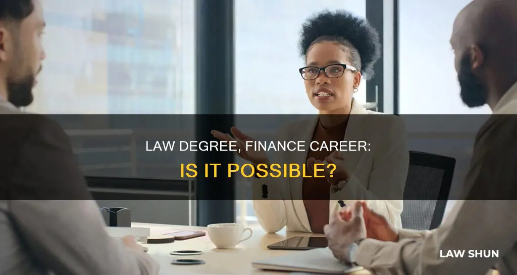 can you go into finance with a law degree