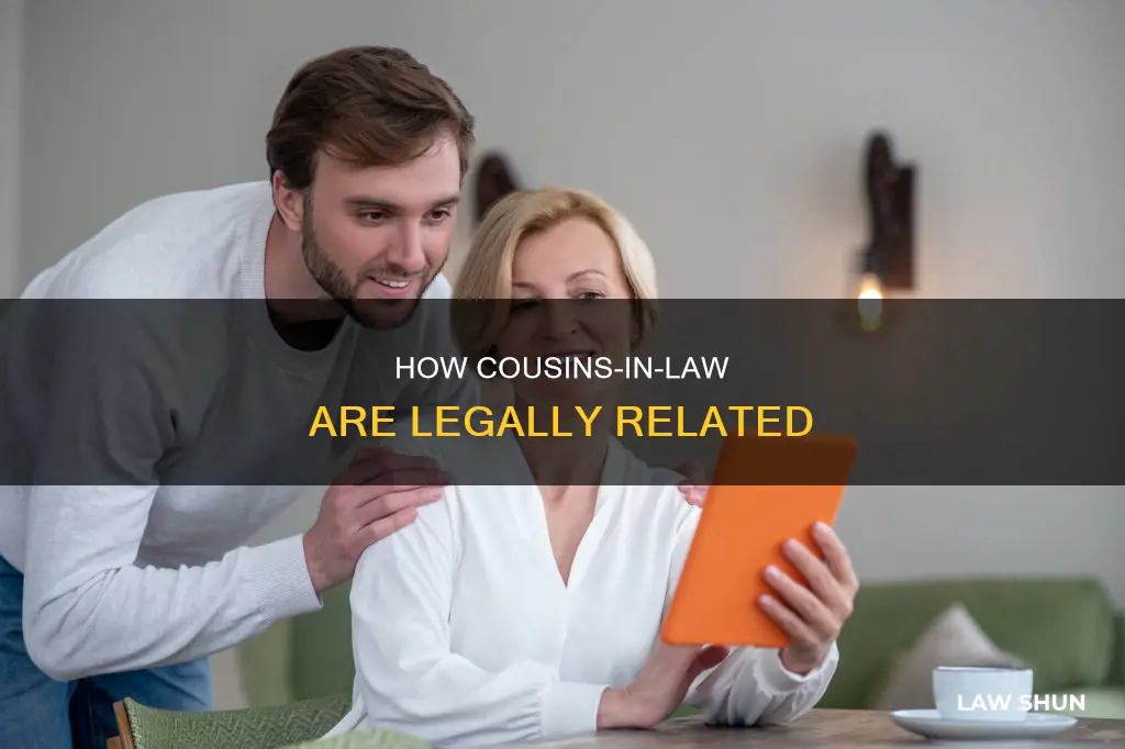 can you have a cousin in law