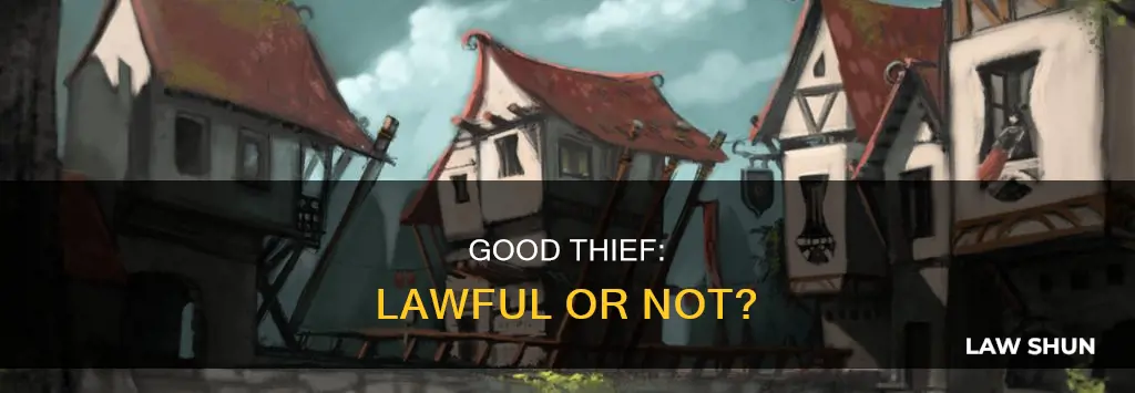 can you have a lawful good thief