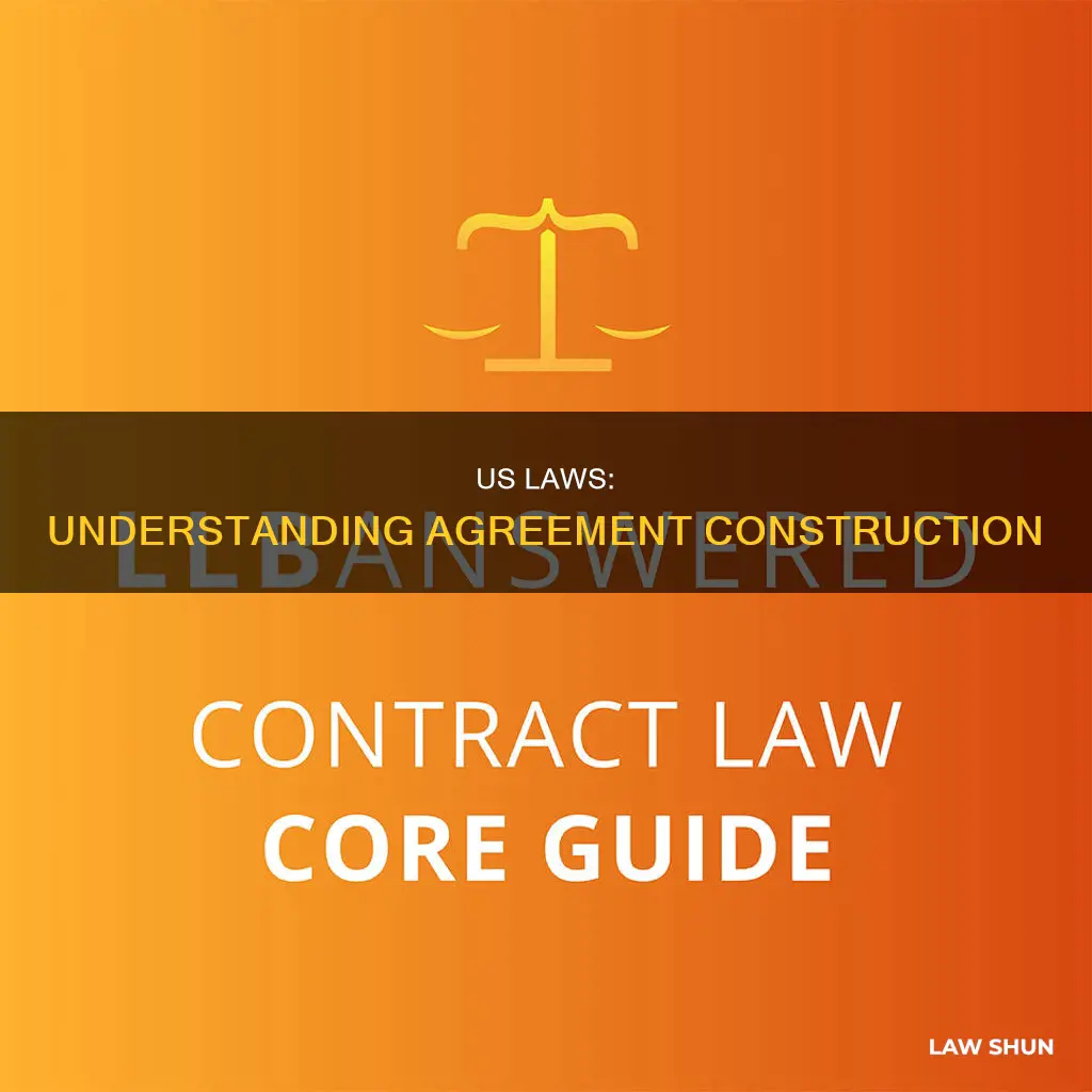 can you have agreement construed with laws of america