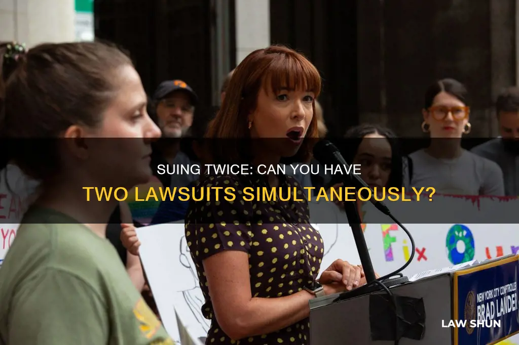 can you have two law suits at same time