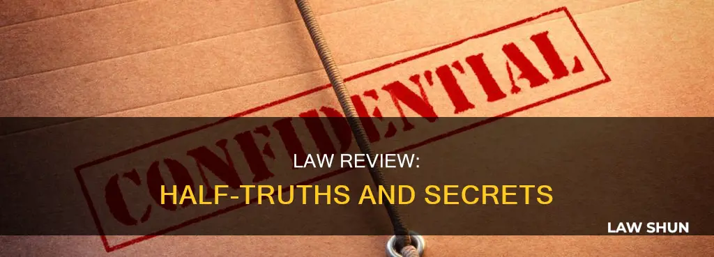 can you keep half a secret law quarterly review
