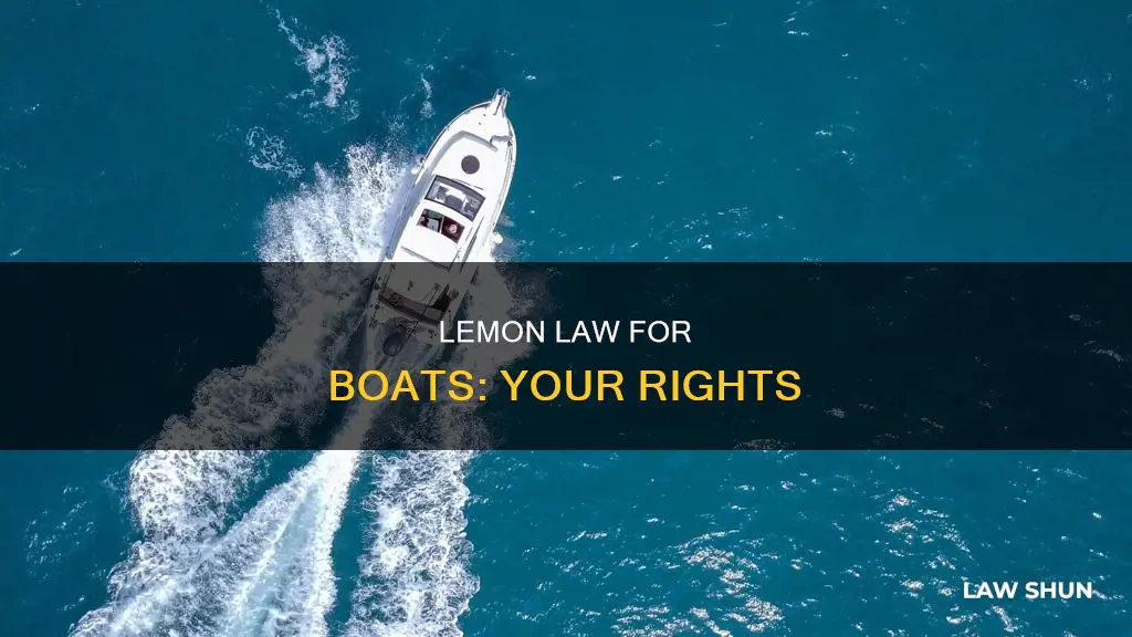 can you lemon law a boat