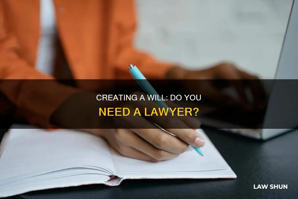 can you make out your own will without a lawer