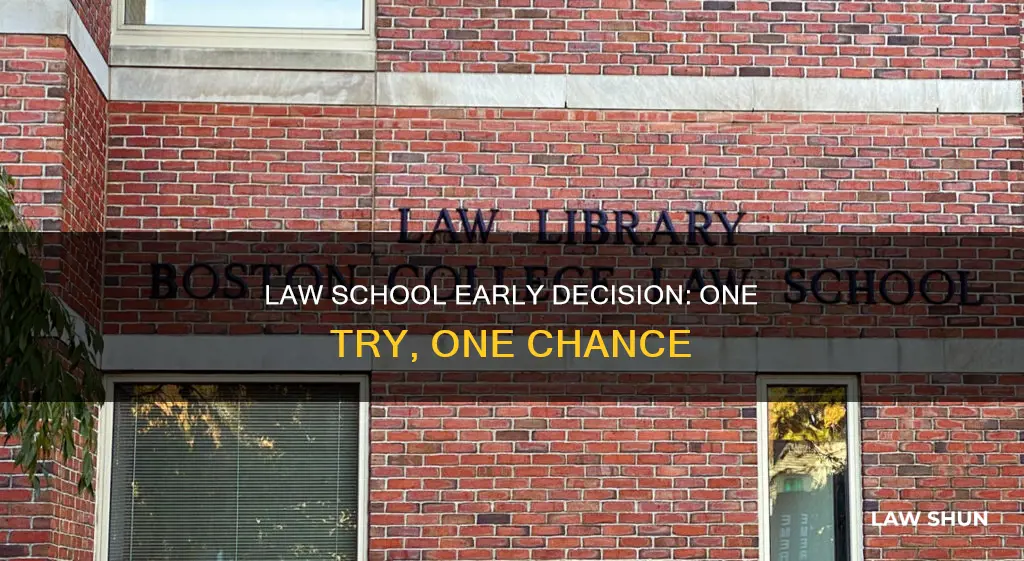 can you only apply to one early decision law