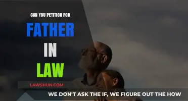 Petitioning for Your Father-in-Law: Is It Possible?