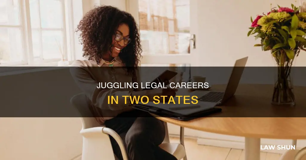 can you practice law in 2 states