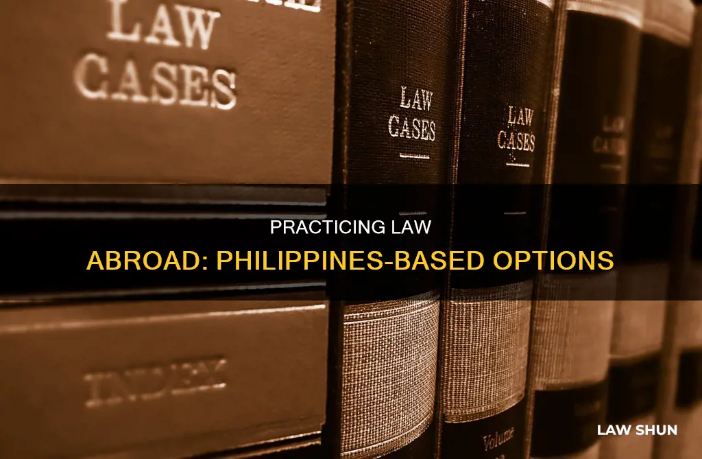 can you practice law in another country in the philippines