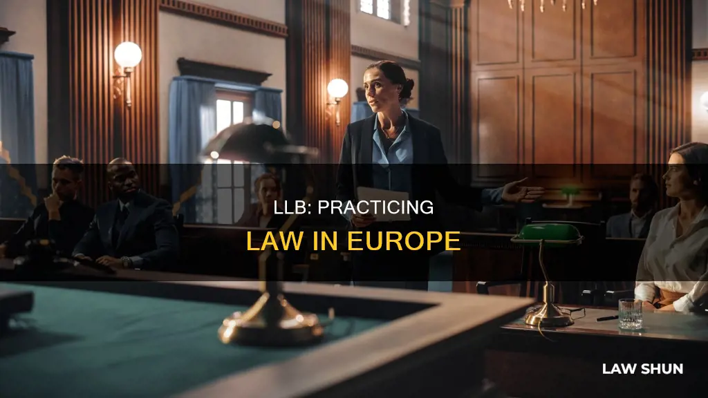 can you practice law in europe with an llb