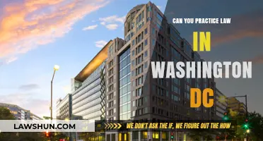 Practicing Law in Washington, DC: What You Need to Know