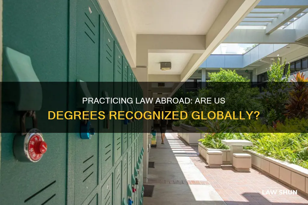 can you practice law internationally with a us degree