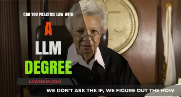 LLM Degree: A License to Practice Law?