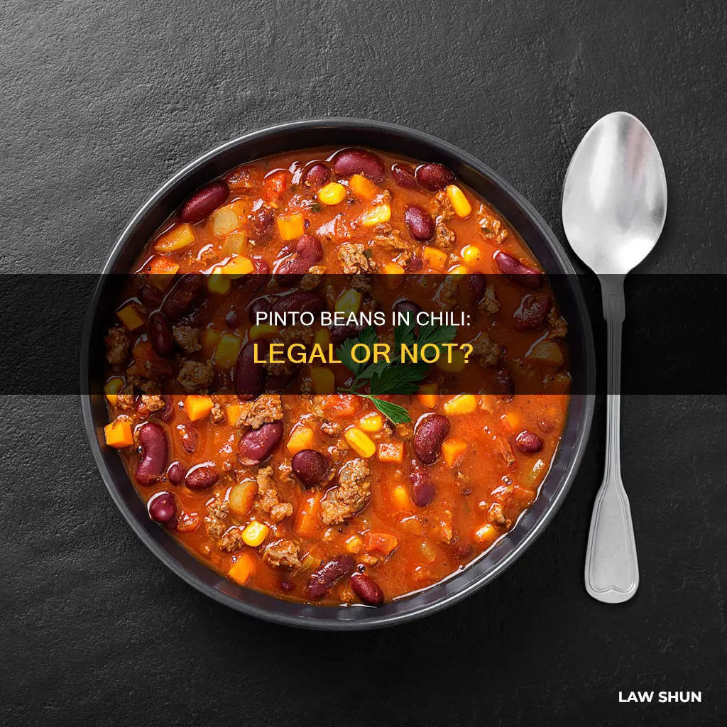 can you put pinto beans in chili law
