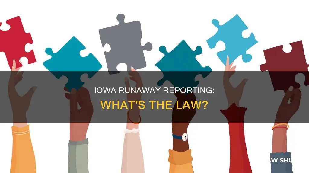 can you report runaway in iowa whats law
