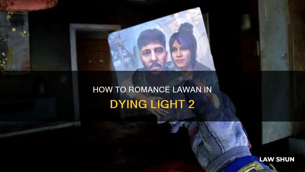 can you romance lawan dying light 2