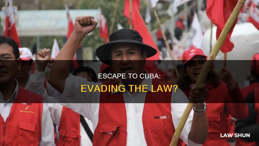 can you runaway from the law to cuba