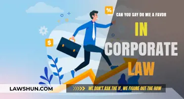 Corporate Law: "Do Me a Favor"?