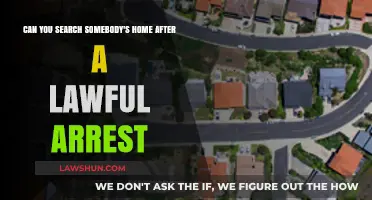 Home Searches: Lawful Arrests and Your Rights