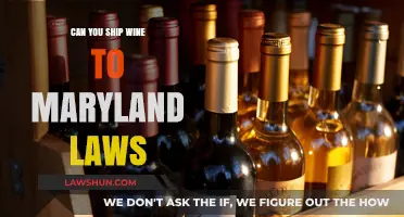 Maryland Wine Shipping Laws: What You Need to Know