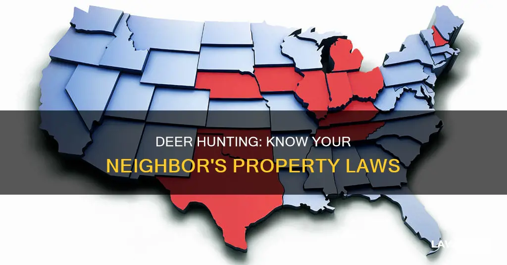 can you shoot a deer on your neighbor