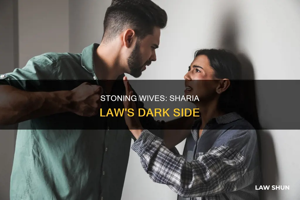 can you stone your wife under sharia law