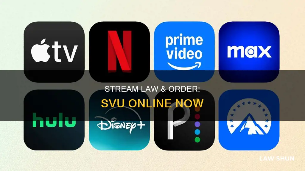 can you stream law and order svu