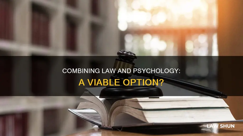 can you study law and psychology