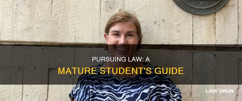 can you study law as a mature student