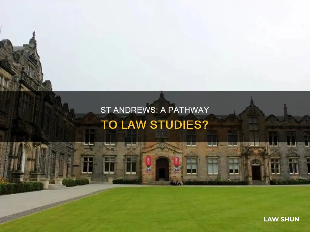 can you study law at st andrews university