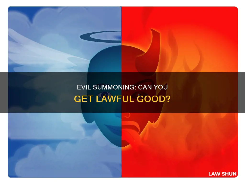 can you summon lawful good if you are evil pathfinder