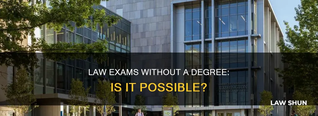 can you take law exam without a degree