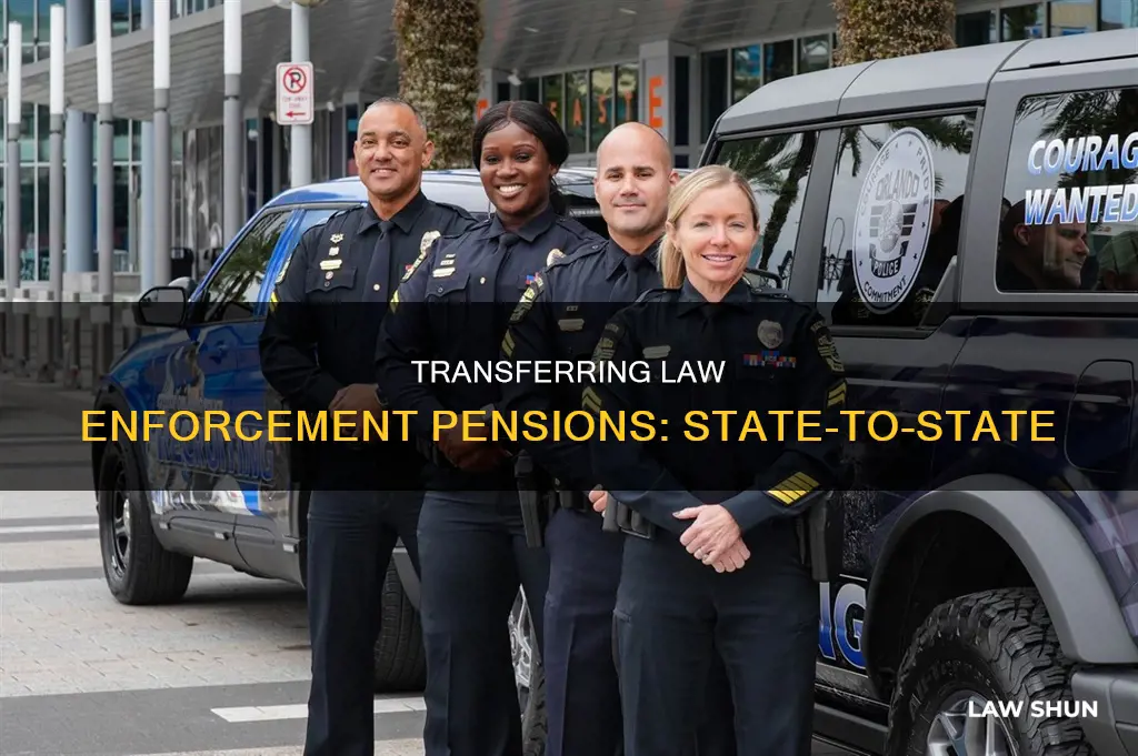 can you transfer a law enforcement pension between states