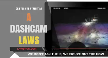 Tablet Dashcam Use: Is It Legal?