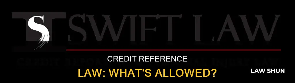 can you use any credit reference by law