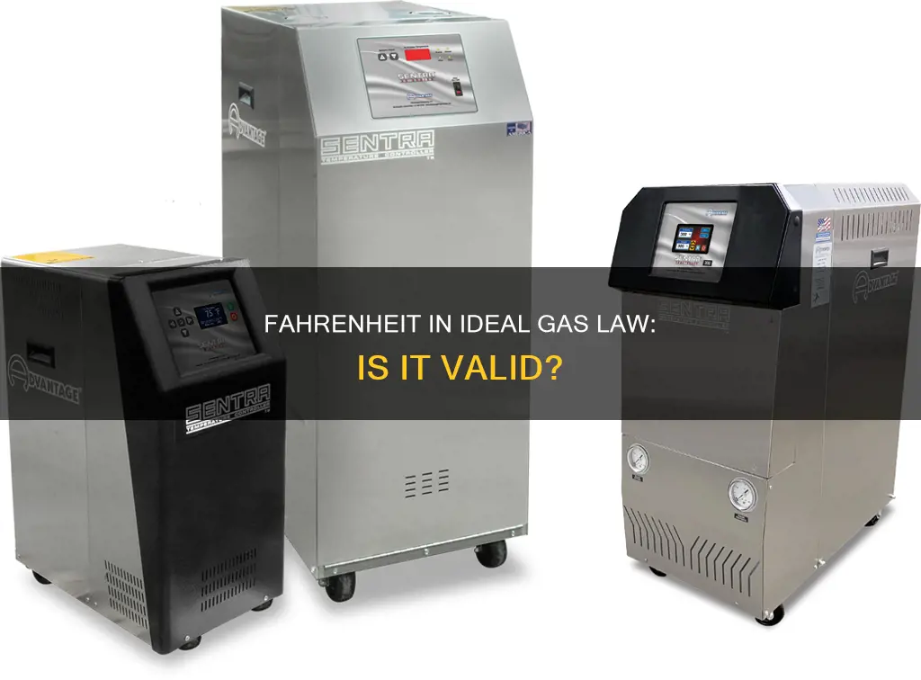can you use fahrenheit in ideal gas law