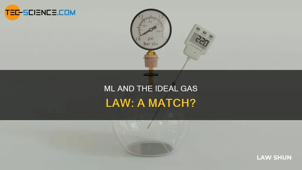 can you use ml in ideal gas law