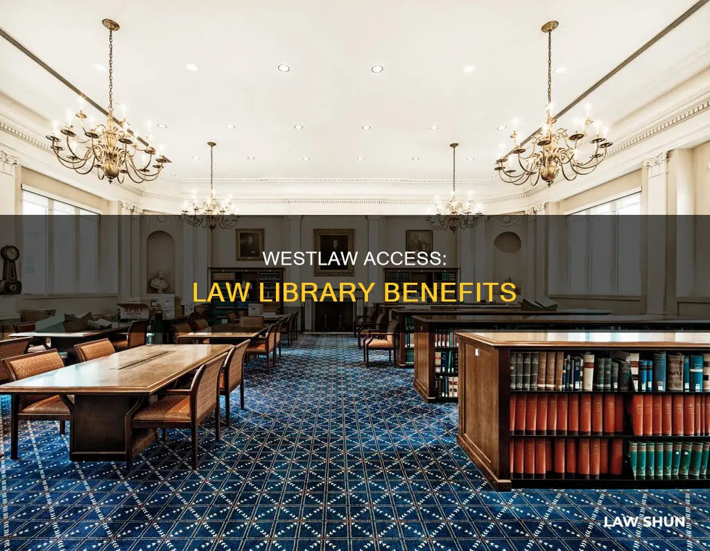 can you use westlaw at law library
