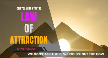 Manifesting Positivity: Using the Law of Attraction to Vent