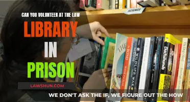 Volunteering at Prison Law Libraries: A Chance for Redemption