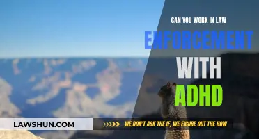 ADHD and Law Enforcement Careers: What You Need to Know