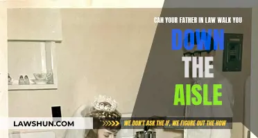 Your Father-in-Law Can Walk You Down the Aisle