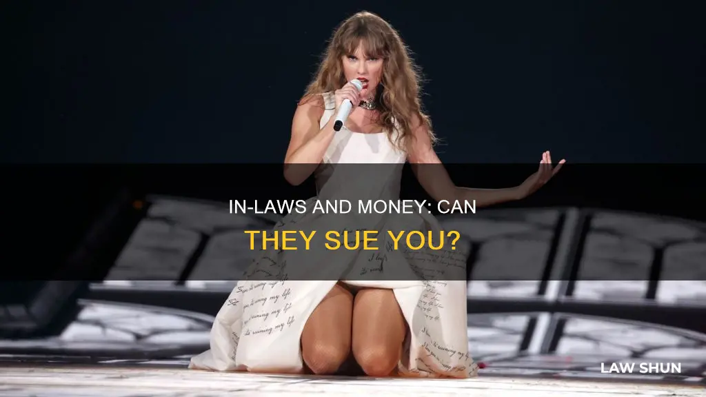 can your in laws sue you for gifts of money