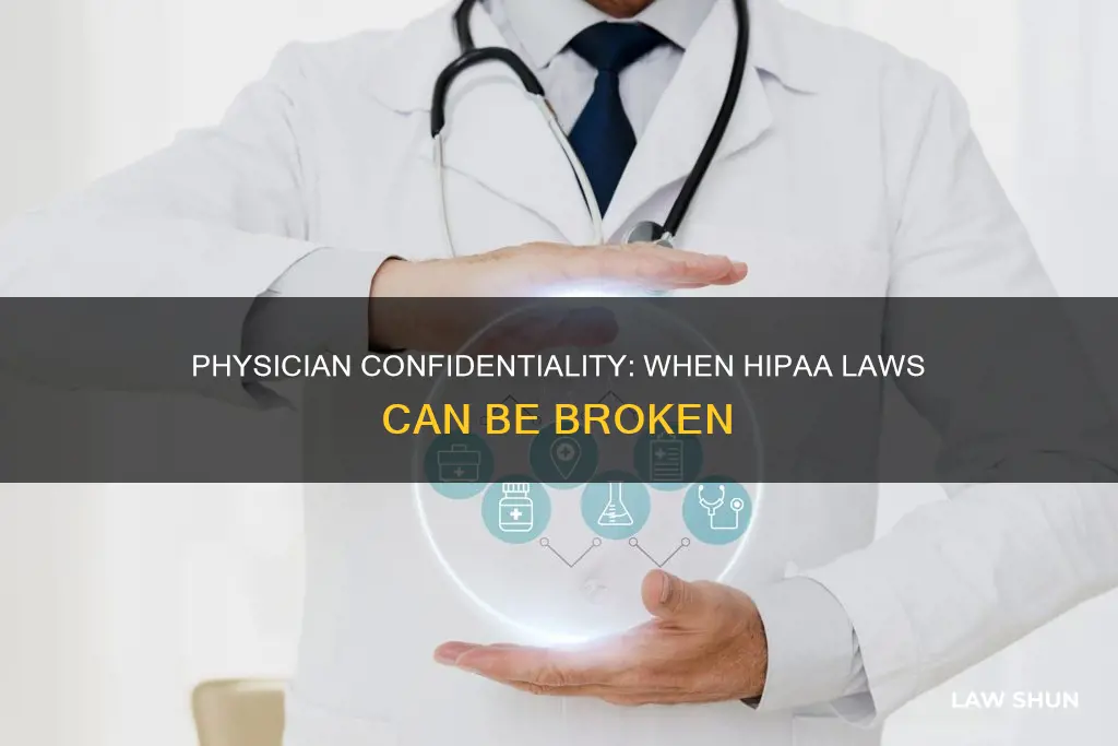 can your physician break hipaa laws for abuse
