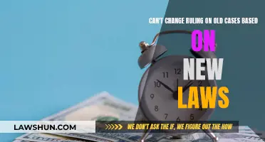 Judicial Rulings: New Laws, Old Cases, No Changes