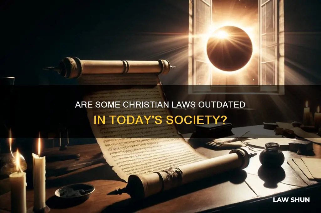 could some christian laws be outdated