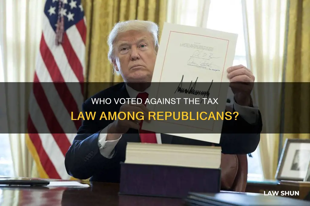 did any republicans vote against the tax law