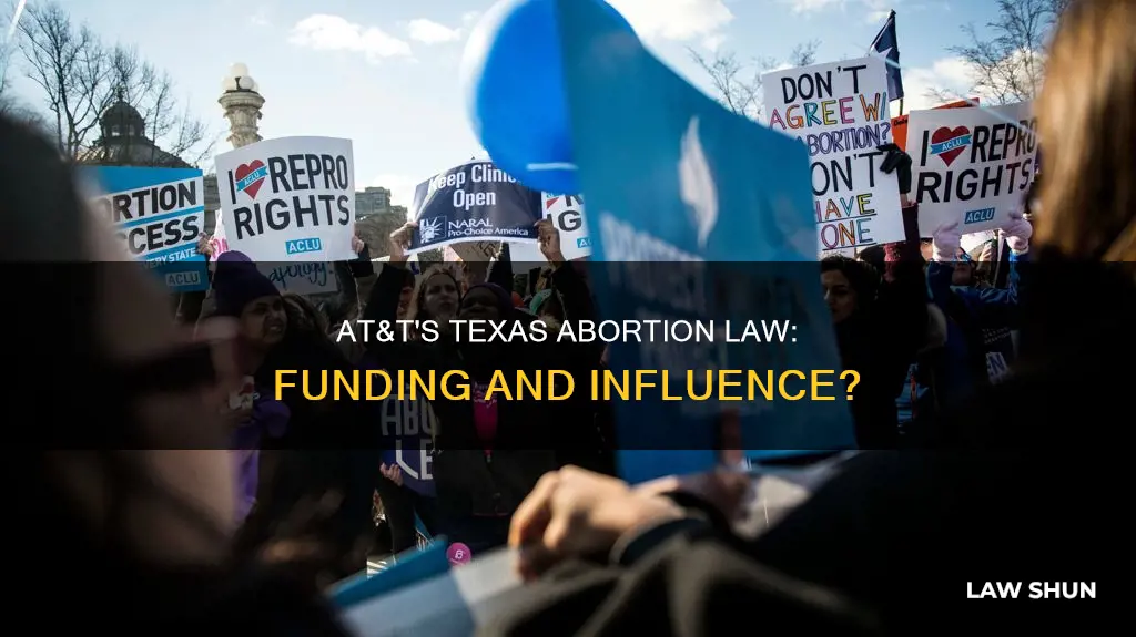 did at&t fund the texas abortion law