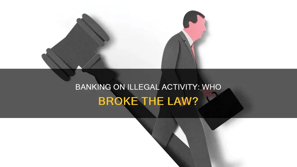 did bankers break the law