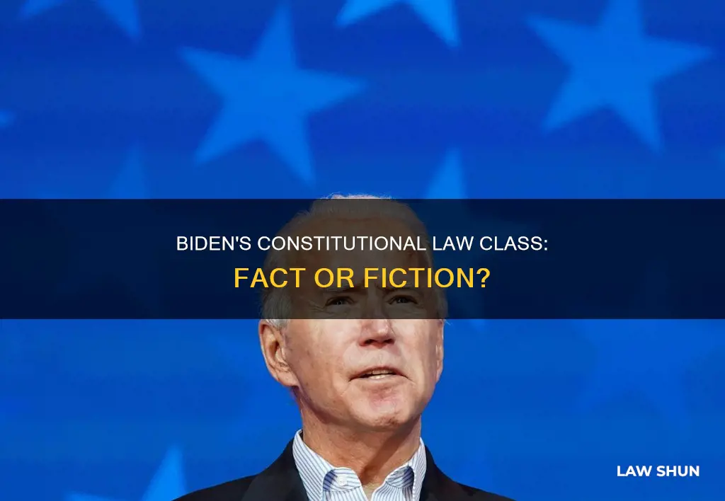 did biden teach a constitutional law class