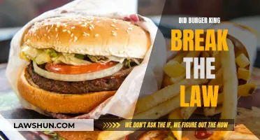 Burger King's Legal Woes: Breaking the Law?